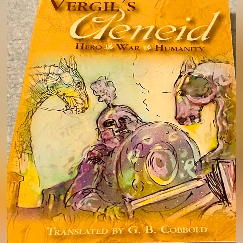 Vergil’s Aeneid Hero, War, Humanity